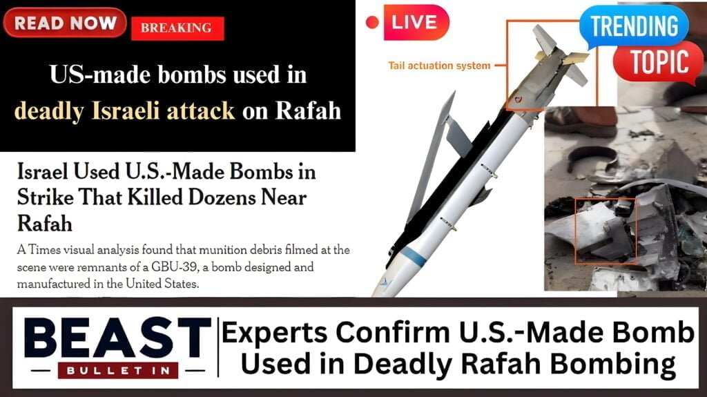 Experts Confirm U.S.-Made Bomb Used in Deadly Rafah Bombing