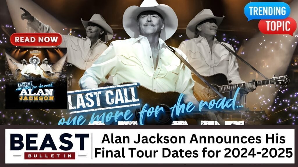 Alan Jackson Announces His Final Tour Dates for 2024-2025