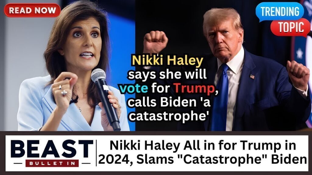 Nikki Haley All in for Trump in 2024, Slams Biden